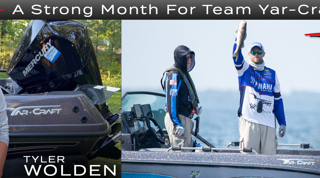 A STRONG MONTH FOR YAR-CRAFT ANGLERS