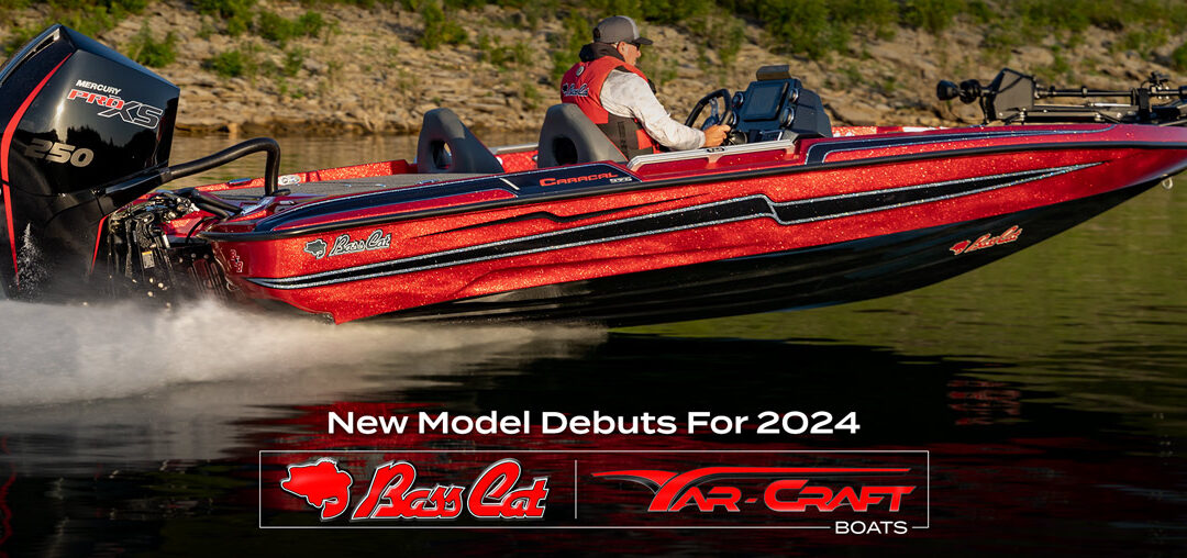TWO NEW MODELS UNVEILED FOR BASS CAT & YAR-CRAFT BOATS