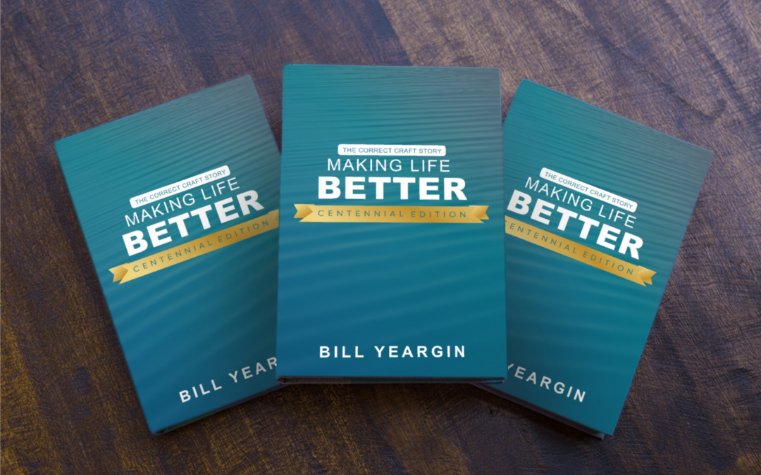 Correct Craft CEO Bill Yeargin Releases Centennial Edition of Making Life Better
